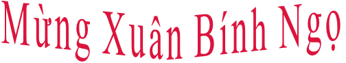 Mừng Xuân Bính Ngọ
